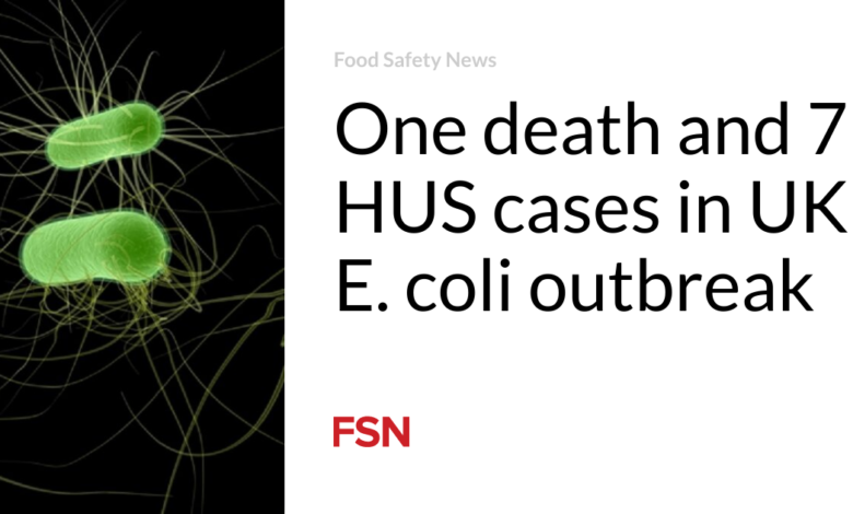 One death and 7 HUS cases in UK E. coli outbreak